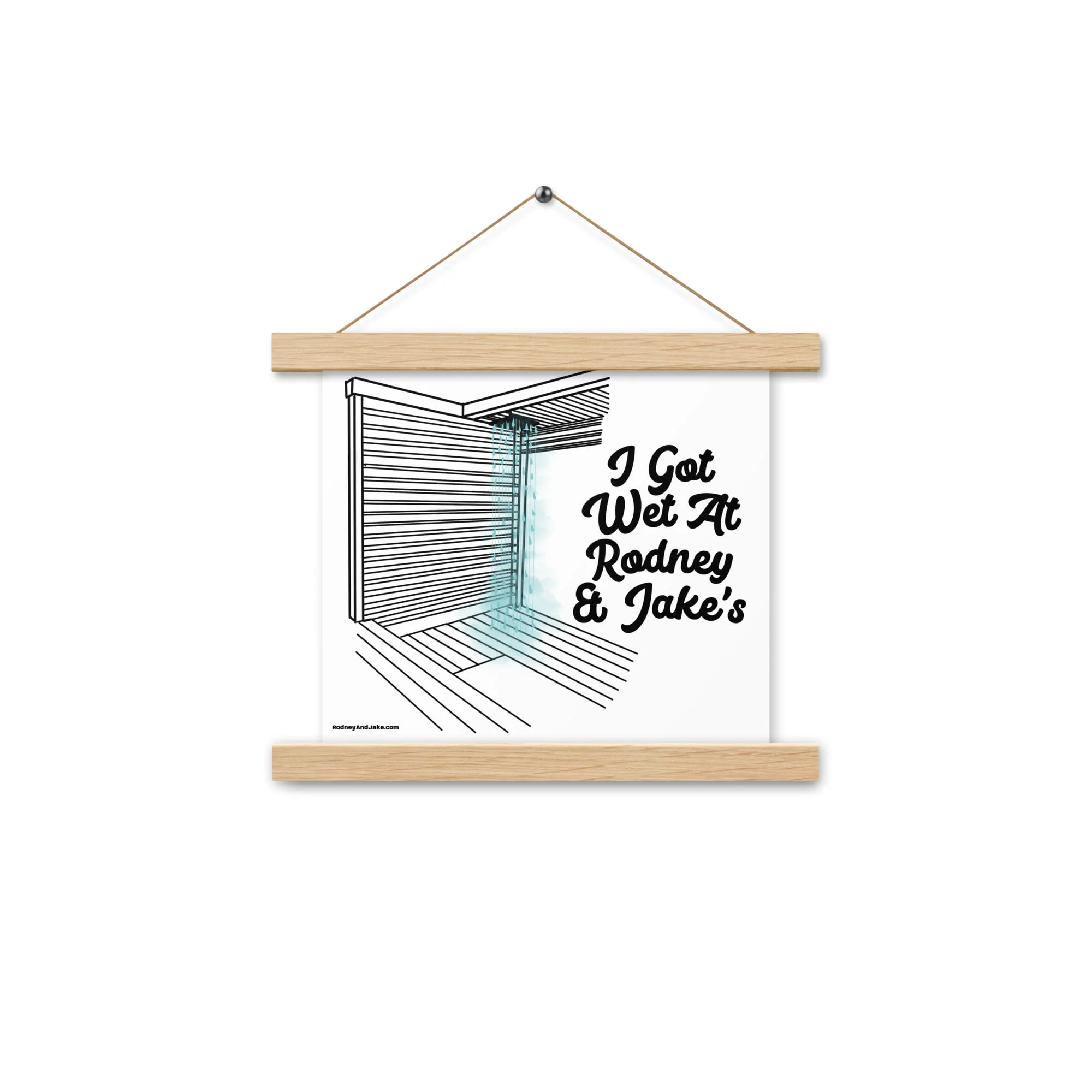 I Got Wet - Poster With Hangers - Image 12