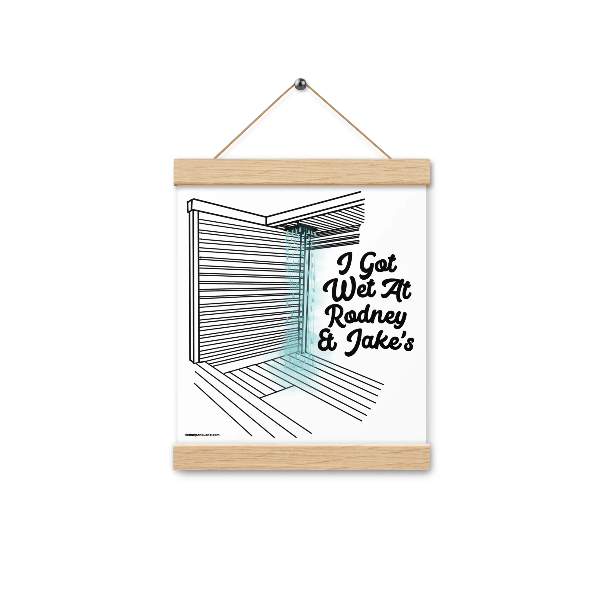 I Got Wet - Poster With Hangers - Image 10